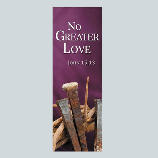 celebration-banners-new-life-series-no-greater-love-2w-x-6h-worship-banner-d12962x6p